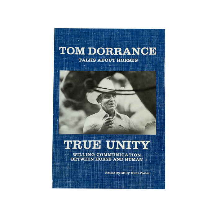 True Unity Book by Tom Dorrance