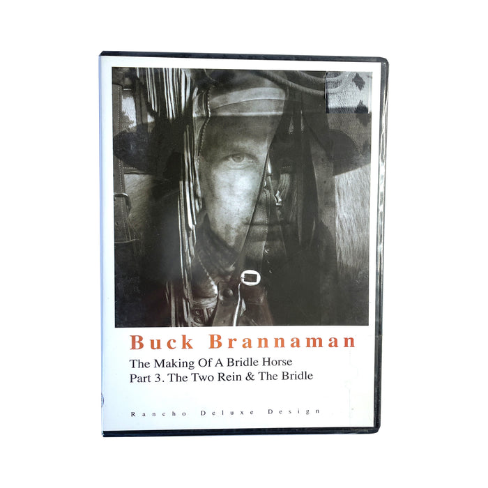 Buck Brannaman DVD The Making Of A Bridle Horse Part 3 The Two Rein & The Bridle