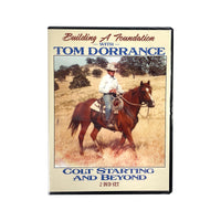 Building a Foundaton Colt Starting and Beyond set of 2 DVDs by Tom Dorrance