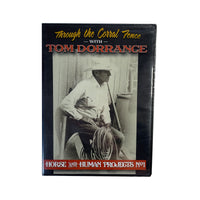 Through the Corral Fence DVD by Tom Dorrance