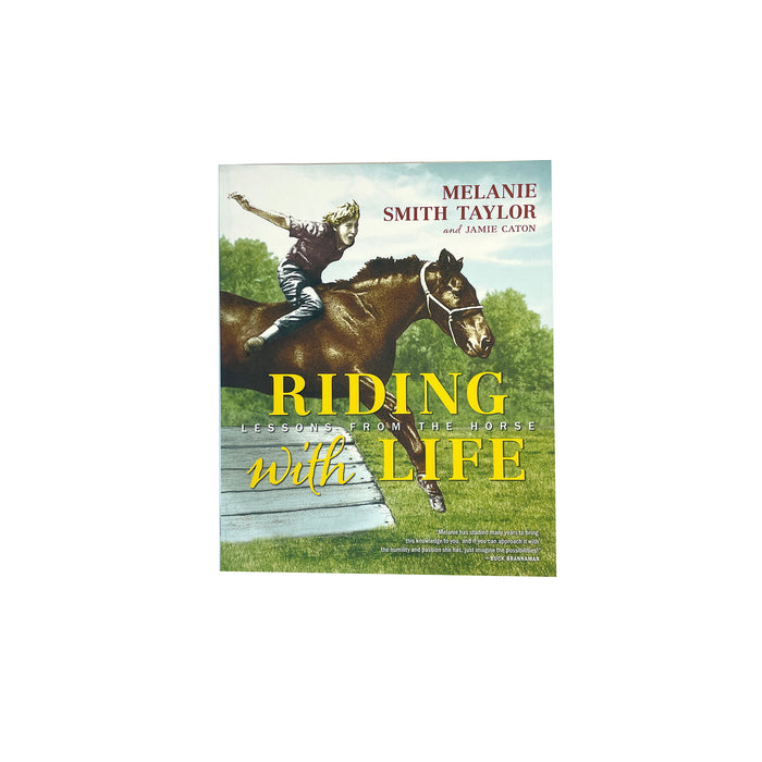 Ride with Life book by Melanie Smith Taylor and Jamie Caton